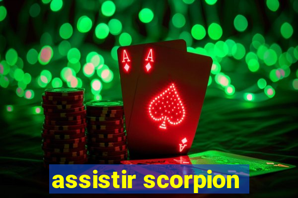 assistir scorpion